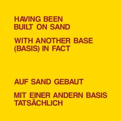 Having Been Built On Sand… (Limited Edition)