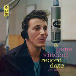 A Gene Vincent Record Date + 2 Bonus Tracks