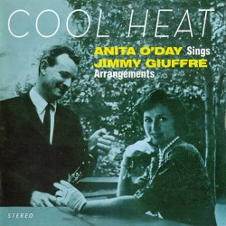 Cool Heat : Sings Jimmy Giuffre Arrangements