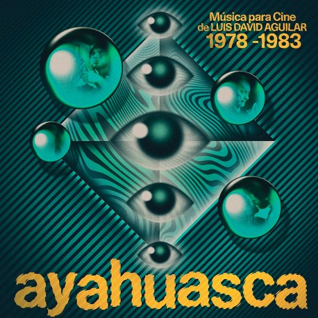 Ayahuasca: Film Music 1978-1983