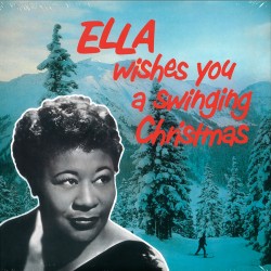 Ella Wishes You a Swinging Christmas (Clear Vinyl)