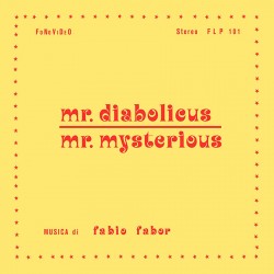 Mr. Diabolicus / Mr. Mysterious [LP+CD]