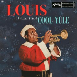Louis Wished You A Cool Yule (Picture Disc)