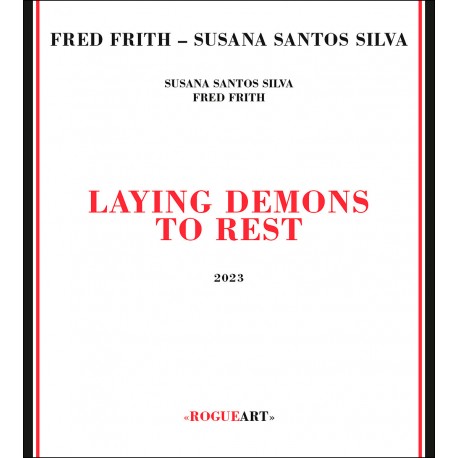 Laying Demons To Rest w/ Fred Frith