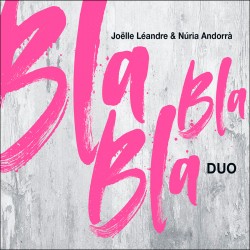 Bla Bla Bla Duo w/Nuria Andorra