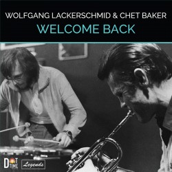 Welcome Back w/ Wolfgang Lackerschmid