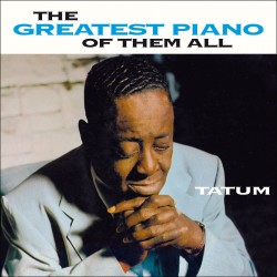 The Greatest Piano of Them All + 7 Bonus Tracks