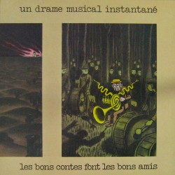 Les Bons Contes Font Les Bons Amis (Original LP)