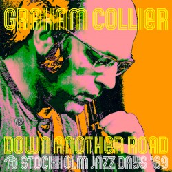 Down Another Road - Stockholm Jazz Days´69