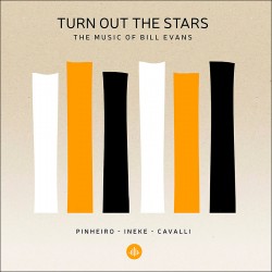 Turn Out the Stars: The Music of Bill Evans