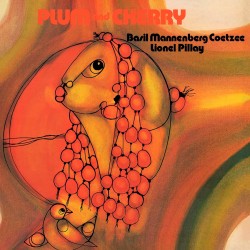 Plum And Cherry feat Basil Manenberg Coetzee