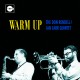 Warm Up - The Complete Live at The Highwayman 1965
