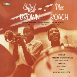 Clifford Brown and Max Roach