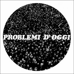 Zalla: Problemi D'Oggi (Limited Edition)