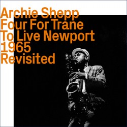 Four For Trane To Live At Newport - Revisited