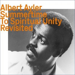Summertime To Spiritual Unity - Revisited