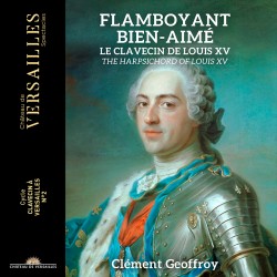 Flamboyant Bien-Aime. The Harpsichord of Louis XV