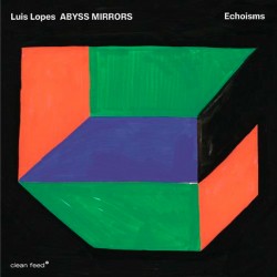 Abyss Mirrors - Echoisms