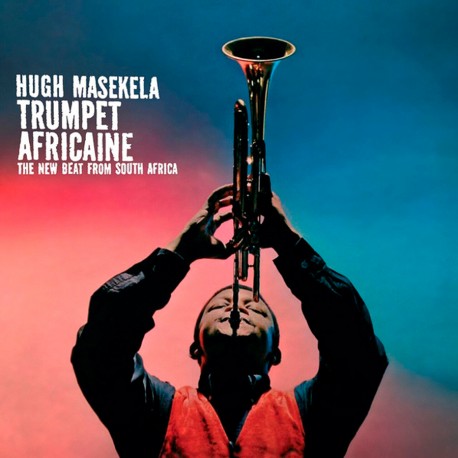 Trumpet Africaine: The New Beat from S. Africa