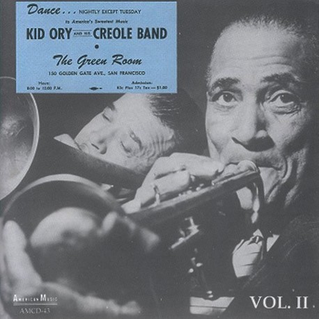 Kid Ory at the Green Room Vol. 2