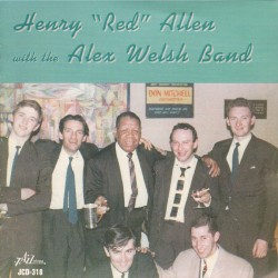 Henry `Red` Allen with the Alex Welsh Band
