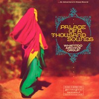 Palace Of A Thousand Sounds (Limited Edition)