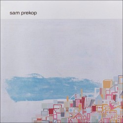 Sam Prekop (Limited Edition)