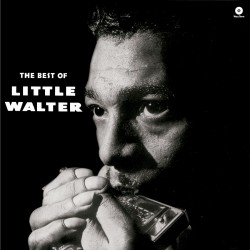 The Best Of Little Walter (Limited Edition)