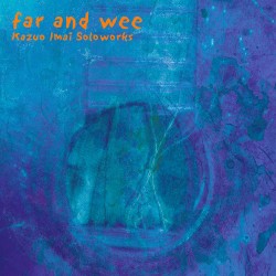 Far and Wee (Limited Edition)