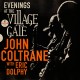 Evenings At the Village Gate w/Eric Dolphy