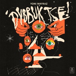 Dybbuk Tse! (Limited Edition)
