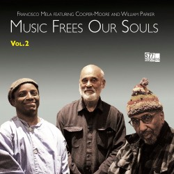 Music Frees Our Souls - Vol. 2