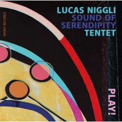 Sound Of Serendipity Tentet - Play!