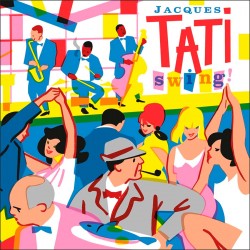 Jacques Tati Swing!-OST (Limited Gatefold Edition)