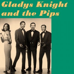 Gladys Knight And The Pips (Limited Edition)