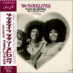 Love So Strong: The Lovelite Recordings