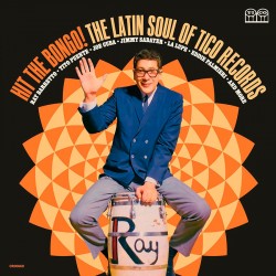 Hit That Bongo! The Latin Soul of Tico Records