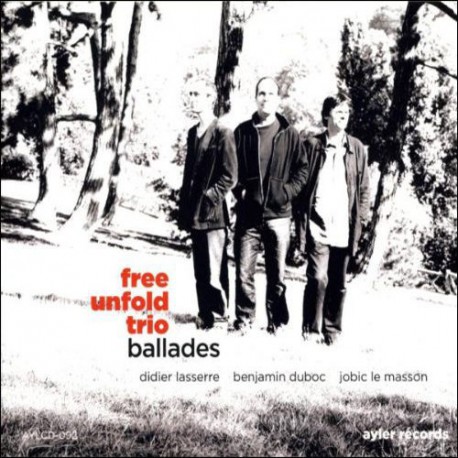 Free Unfold Trio: Ballades