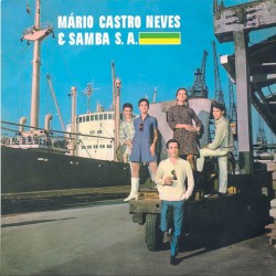 Mario Castro Neves & Samba S.A. (Limited Edition)
