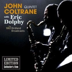 Complete 1962 Birdland Broadcasts w/ Eric Dolphy