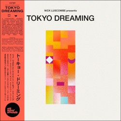 Tokyo Dreaming (Limited 2-LP Gatefold Edition)