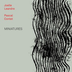 Miniatures w/Pascal Contet