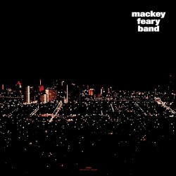 Mackey Feary Band (Limited Clear Vinyl)