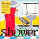Shower (Limited Edition)