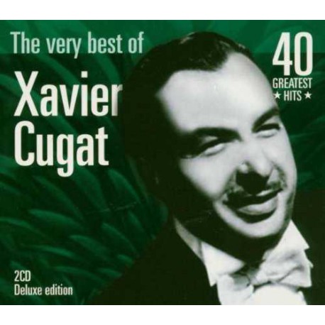 The Very Best of Xavier Cugat