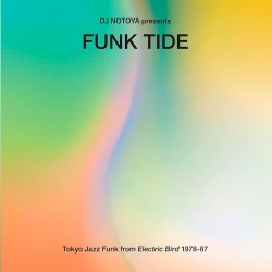 DJ Notoya Presents Funky Tide
