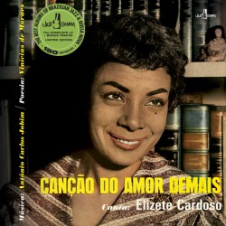 Cançao Do Amor Demais (Limited Edition)