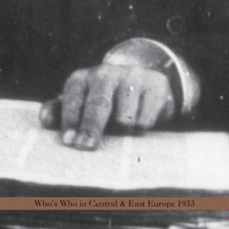 Who`S Who in Central and East Europe 1933