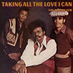 Taking All the Love I Can (Limited Edition)