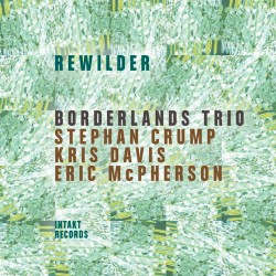 Borderlands Trio: Rewilder